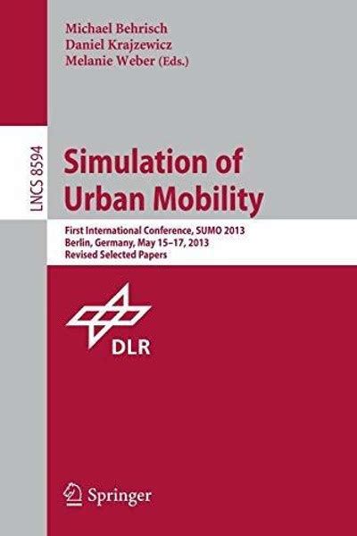 Download Simulation Of Urban Mobility By Michael Behrisch 