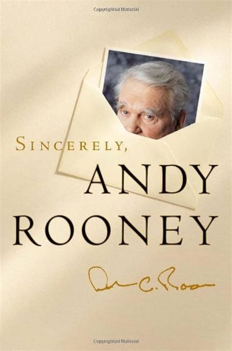 Sincerely Andy Rooney