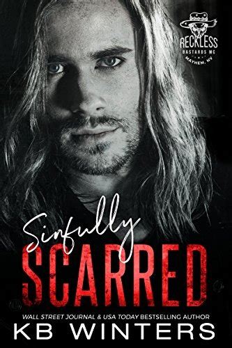 Sinfully Scarred: Reckless Bastards M C