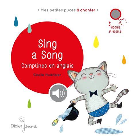 sing a song comptines en anglais