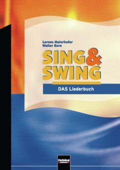 Read Online Sing Swing Das Liederbuch Alte Ausgabe Ausgabe Deutschland 