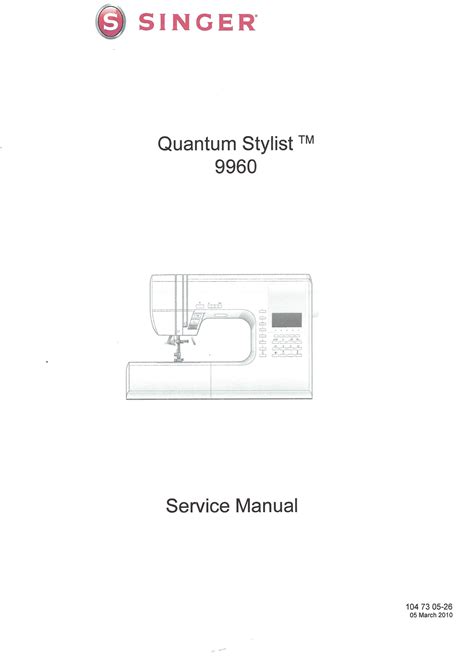 Read Online Singer Quantum Stylist 9960 Service Manual 