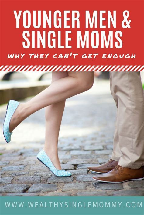 single moms dating younger guys