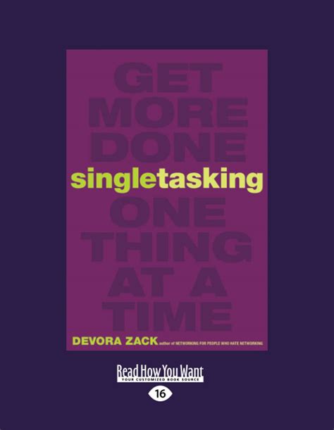 Singletasking Get More Done One Thing At A Time
