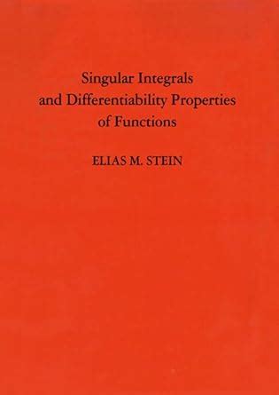 Singular Integrals And Differentiability Properties Of Functions