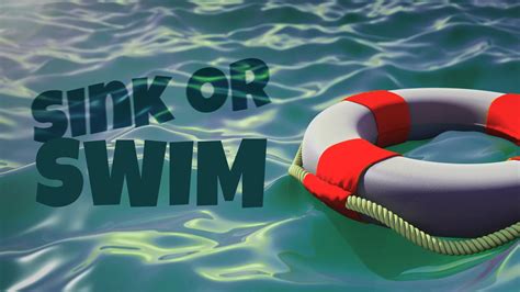 Sink Or Swim