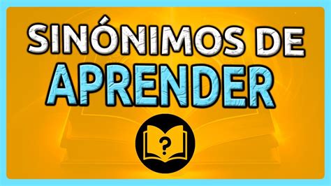 Sinonimo De Aprendemos