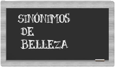 Sinonimo De Belleza