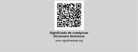Sinonimo De Coadyuvar