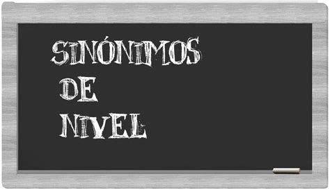 Sinonimo De Nivel