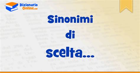 Sinonimo Di Scelta