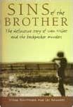 Download Sins Of The Brother The Definitive Story Of Ivan Milat And The Backpacker Murders 