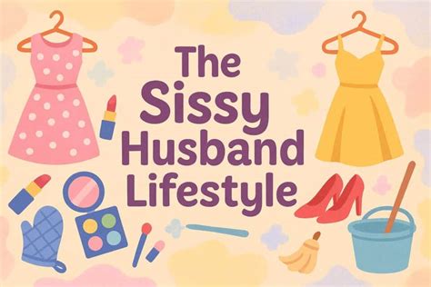 Sissy Husband Rules