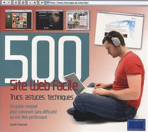 site web facile 500 trucs astuces techniques