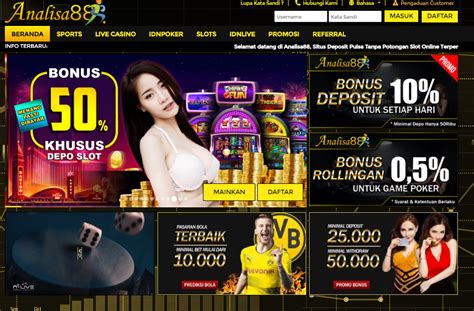 Situs Deposit Pulsa Tanpa Potongan Terbaik Slot Gacor Nasibqq Slots Online Analisa88