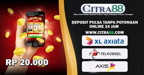 Situs Judi Online Deposit Pulsa Tanpa Potongan Terpercaya Deposit Pulsa Tanpa Potongan - Deposit Pulsa Tanpa Potongan