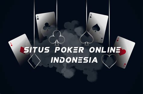 situs poker online terbaru dan terpercaya