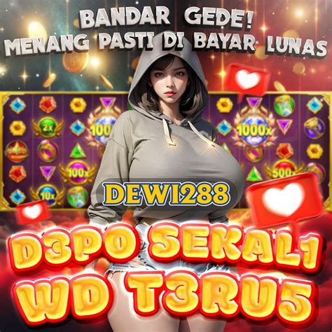 SITUS SLOT DEWI288：MAIN188 - Situs Slot Tergacor, Resmi dan Terpercaya