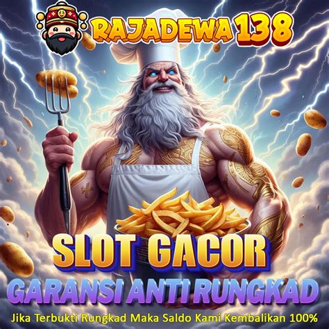 SITUS SLOT RAJADEWA 138 COM：rajadewa138