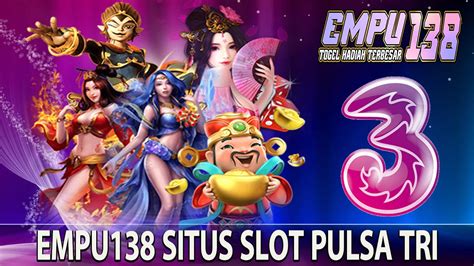 SITUS SLOT DEPOSIT PULSA TRI - KRIPTO88: Situs Judi Slot Online Gacor Terbaik & Gampang Menang