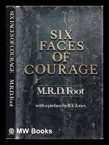 Six Faces Of Courage