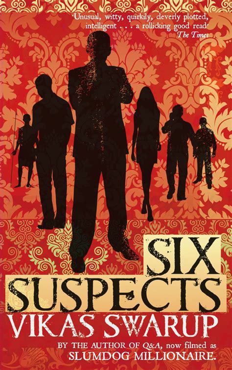 Six Suspects Vikas Swarup