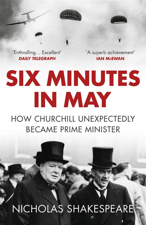 Read Online Six Minutes In May How Churchill Unexpectedly Became Prime Minister 