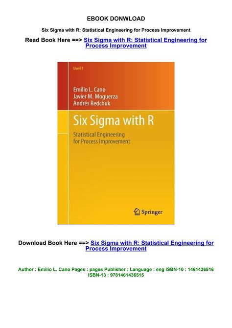 Read Online Six Sigma With R Statistical Engineering For Process Improvement Use R By Emilio L Pez Cano 5 Jul 2012 Paperback 