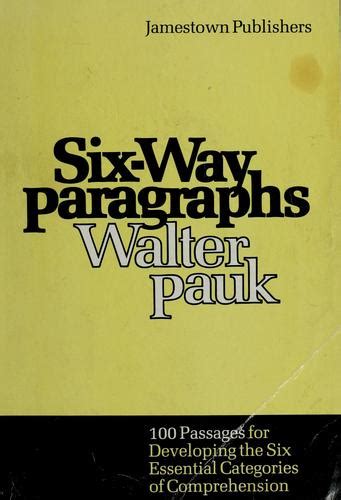 Full Download Six Way Paragraphs By Walter Pauk 