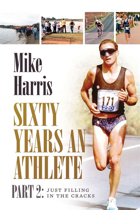 Read Sixty Years An Athlete Part 2 Just Filling In The Cracks 