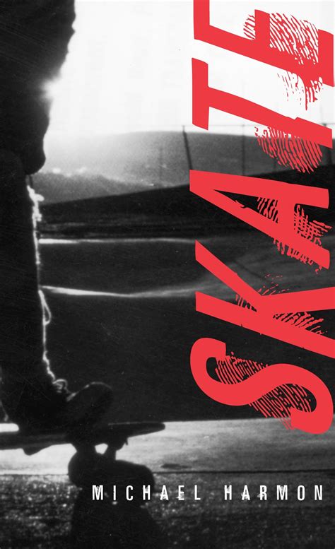 Skate Michael Harmon