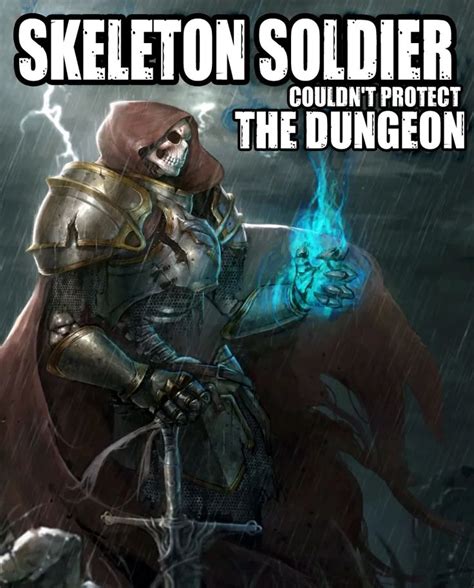 skeleton soldier couldn t protect the dungeon