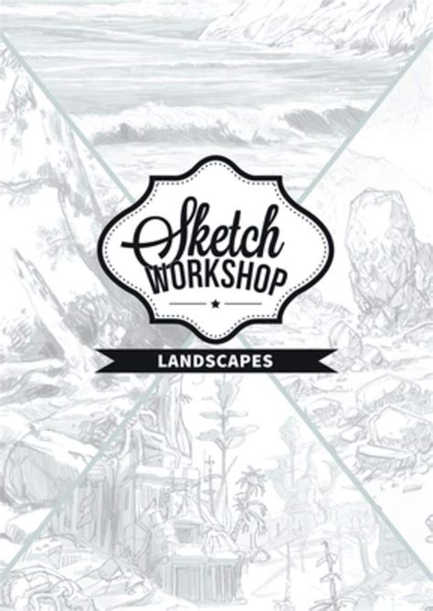 Sketch Workshop Landscapes