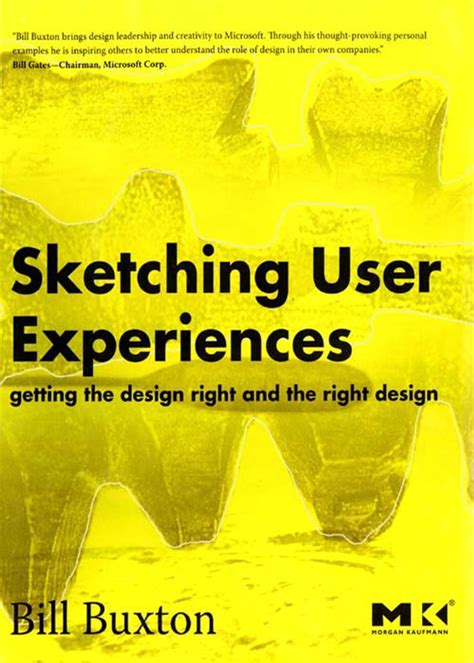 Read Sketching User Experiences Getting The Design Right And The Right Design 