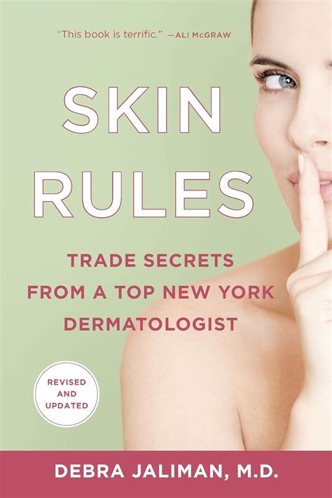 Skin Rules Trade Secrets From A Top New York Dermatologist By Debra Jaliman 2013 03 26