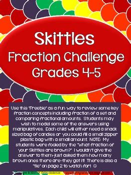 Skittles Fraction Challenge Grades 4 5 By The Skittles Fractions Worksheet - Skittles Fractions Worksheet