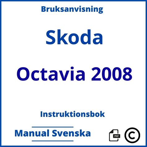 Read Online Skoda Octavia 2008 Manual 