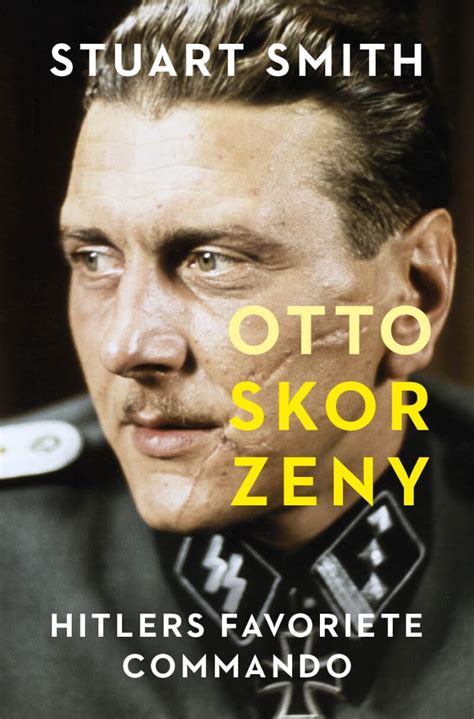 Skorzeny Hitlers Commando