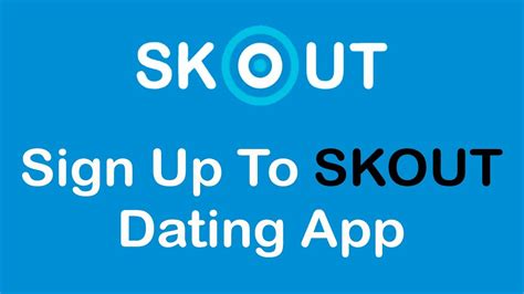 skout dating site sign up