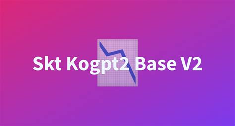 skt/kogpt2-base-v2