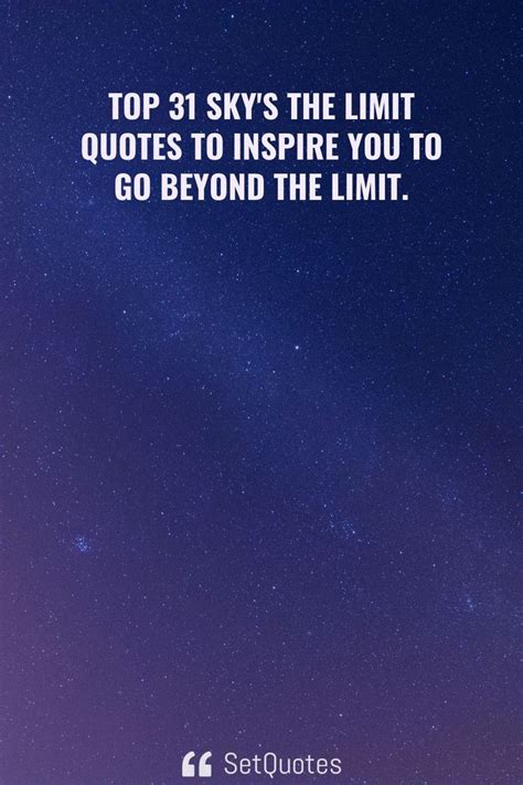 Sky Is The Limit Quotes