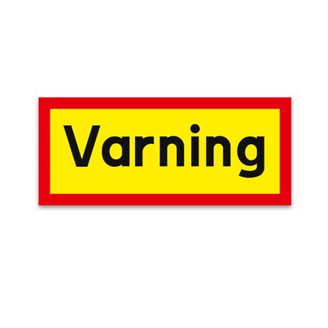 skylt varning