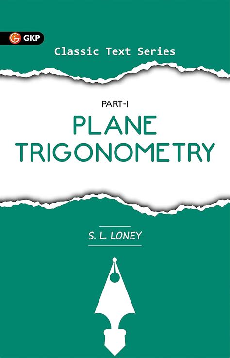 Sl Loney Plane Trigonometry