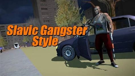  Slavic Gangster Style Mod Apk - Slavic Gangster Style Mod Apk