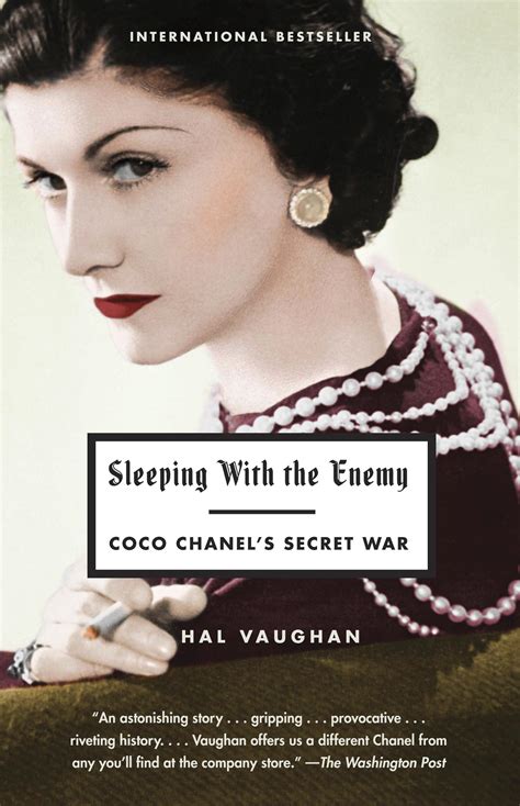 Sleeping With The Enemy: Coco Chanel, Nazi Agent