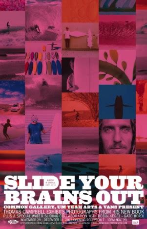 Slide Your Brains Out