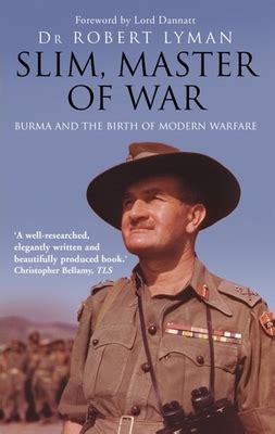 Slim Master Of War Burma 1942 5
