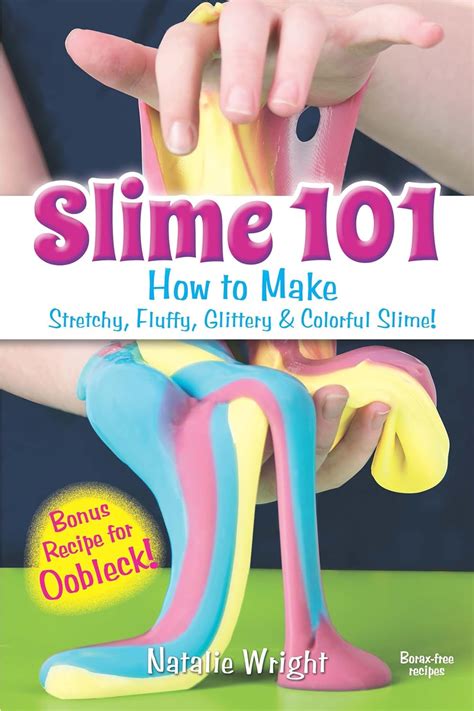 Slime 101 How To Make Stretchy Fluffy Glittery Colorful Slime