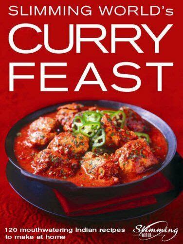 Download Slimming Worlds Curry Feast 120 Mouth Watering Indian Recipes To Make At Home 