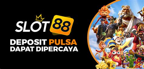 Main Slot Depo Pulsa: Gampang Banget, Untungnya Bikin Senyum